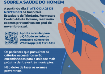Novembro Azul: Hospitais do interior do Goiás farão mutirão para realização de exames preventivos