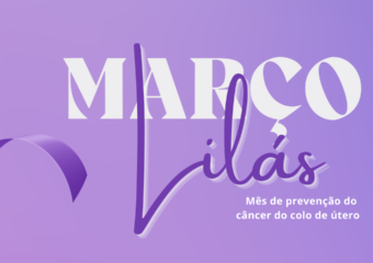 No Março Lilás, HCN traz informações importantes sobre o câncer de colo de útero 